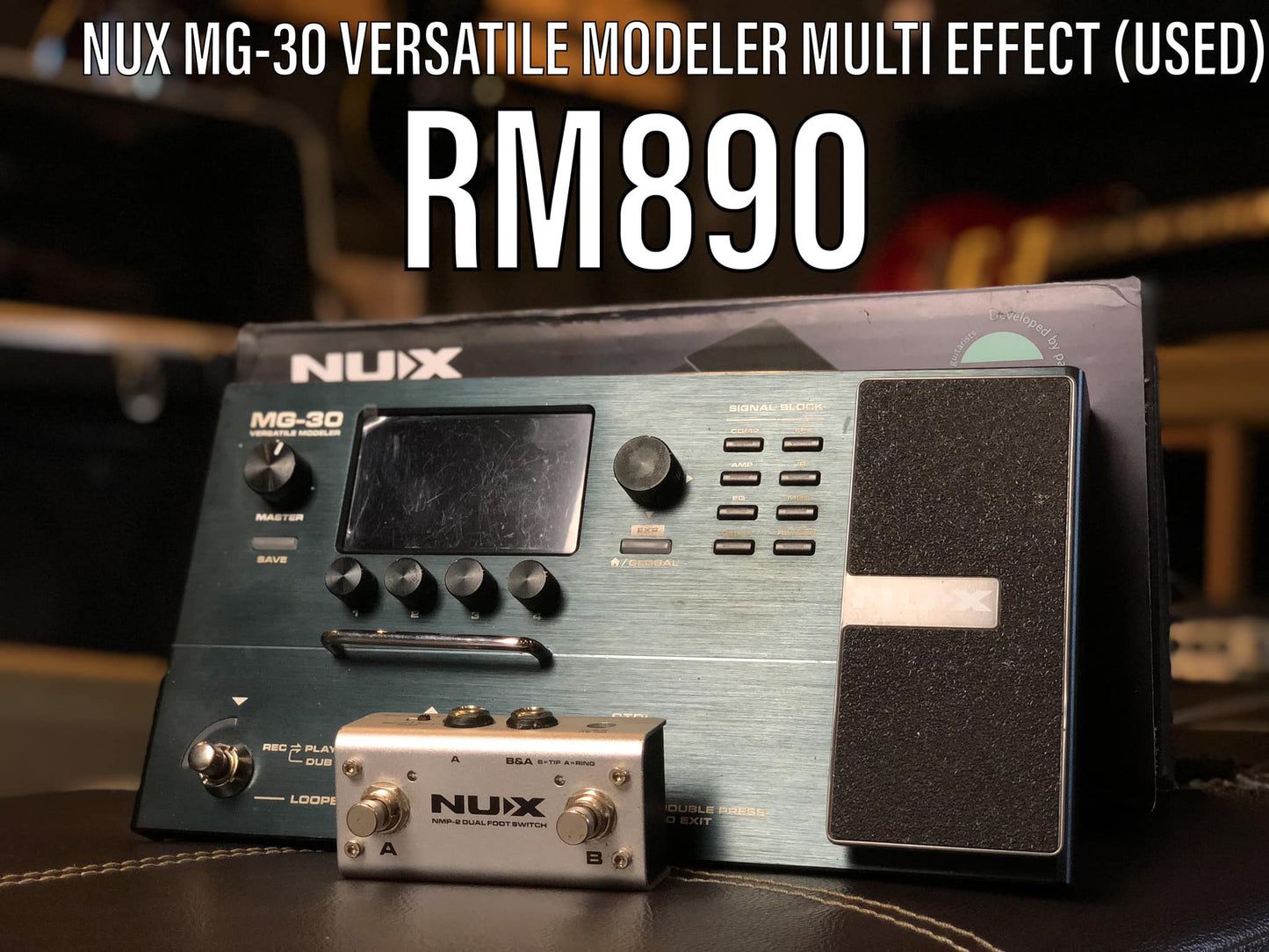 NUX MG-30 Versatile Modeler Multi-Effects Pedal w NUX NMP-2 Footswitch (used)